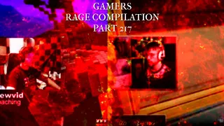 Gamers Rage Compilation Part 217