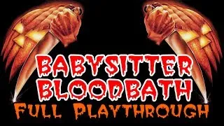 Babysitter Bloodbath: Full Playthrough (Free Indie Horror Gameplay)