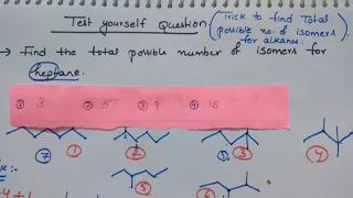 Test yourself solution to Trick to Draw & Find Total possible number of isomers for Alkanes