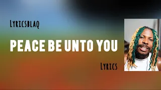 Asake - Peace Be Unto You (PBUY) [lyrics]