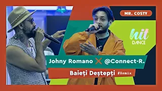 Johny Romano ❌Connect-R  -  Baieti Destepti ❎ Edit by Mr. Costy ❎ #2023