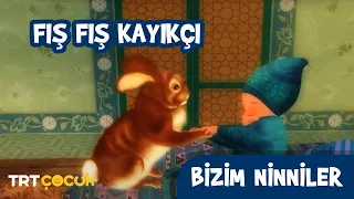 BİZİM NİNNİLER / FIŞ FIŞ KAYIKÇI