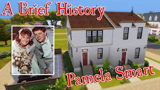 PAMELA SMART a brief history in the sims 4