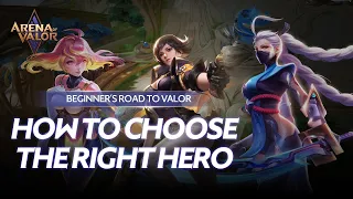 Road to Valor #3: Free Heroes and Their Playstyles | Arena of Valor - TiMi Studios