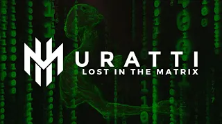 DJ Muratti & Semih Kurt - Lost In The Matrix