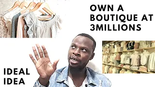 How to start a profitable boutique business with 3 Millions/ugshs in uganda - 2022