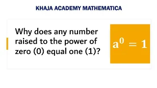 Why does any number raised to the power of zero (0) equal one (1)?  a^0=1