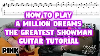A Million Dreams (from The Greatest Showman) Guitar Tutorial Lesson