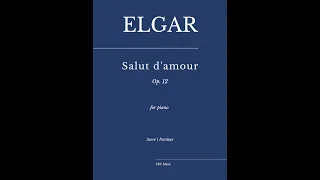 Elgar: Salut d'amour (Loves Greeting - Liebesgruß), Op. 12 for Piano Solo