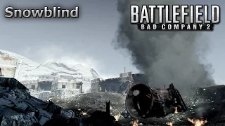 Battlefield: Bad Company 2. Mission 6 "Snowblind"