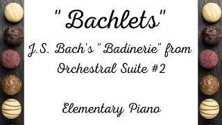 "Badinerie" from Orchestral Suite #2 by J.S. Bach:  Arranged for Elementary Piano