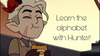 Learn the alphabet with Hunter/The Golden Guard