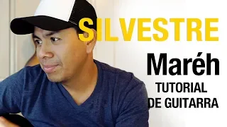 Como tocar Silvestre de Maréh - Versión acústica