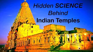 HIDDEN SCIENCE BEHIND INDIAN TEMPLES