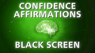 You Are Affirmations - Confidence + Self Esteem (BLACK SCREEN)