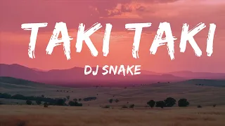 [1HOUR] DJ Snake - Taki Taki (Lyrics) ft. Selena Gomez, Cardi B, Ozuna | The World Of Music