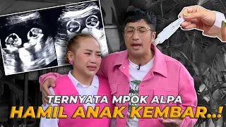 TERNYATA MPOK ALPA HAMIL ANAK KEMBAR.!