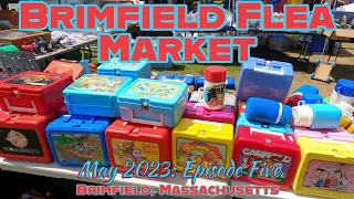 The Brimfield Flea Market: Better Than a Time Machine? May 2023, Episode Five!