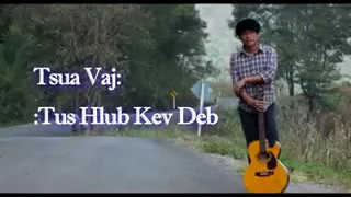 Tus hlub kev Deb - Tsua Vaj:__ Nkauj Hmoob