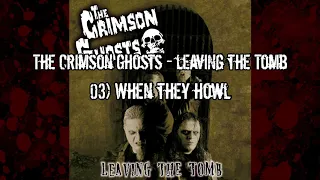 The Crimson Ghosts - Leaving the tomb (Full album 2005)