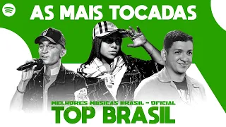 TOP BRASIL SPOTIFY 2021/2022 - AS MÚSICAS MAIS TOCADAS DO BRASIL 2021