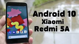 Обзор Android 10 Q на Xiaomi Redmi 5A 😍