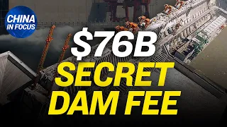 Three Gorges Dam's hidden function raising questions; Dominion's connection with China explained