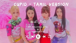 Fifty fifty - Cupid | Tamil version | Melody_cat | Indian version