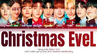 Stray Kids (스트레이 키즈) 'Christmas EveL' - You As A Member [Karaoke Ver.] || 9 Members Ver.