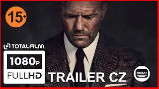 Rozhněvaný muž (2021) RED BAND trailer CZ HD (15+)