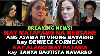 LATEST UPDATE kay VH-ONG NAVARRO at DENISE CORNEJO | MAY MATAPANG NA MENSAHE SI TANYA BAUTISTA