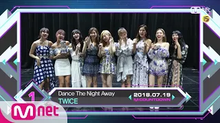 Top in 3rd of July, 'TWICE’ with 'Dance The Night Away', Encore Stage! (in Full) M COUNTDOWN 180719