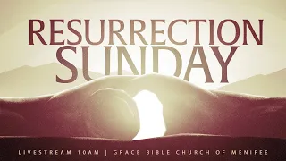 Resurrection Sunday Service | 10 AM | 04.12.20