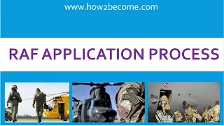 RAF Application Process - How to Pass the RAF Application Process