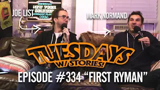 Tuesdays With Stories - #334 First Ryman