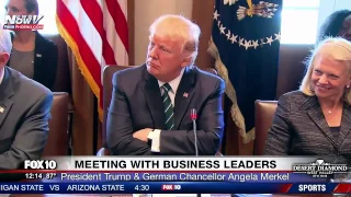 FNN: President Trump And Chancellor Angela Merkel Meet with German Business Leaders at White House