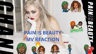 CHANMINA - PAIN AND BEAUTY MV REACTION