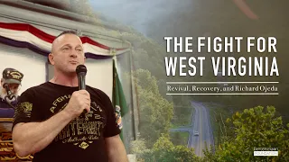 The Fight for West Virginia: Revival, Recovery, and Richard Ojeda