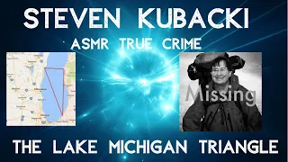 What Happened to Steven Kubacki? | Missing 411 | Mystery Monday #ASMR #TrueCrime