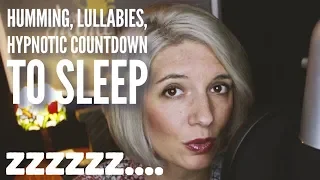 COMFORTING BEDTIME HYPNOSIS WITH HUMMING, HYPNOTIC COUNTDOWN & SOFTLY SUNG LULLABIES [ ASMR ]