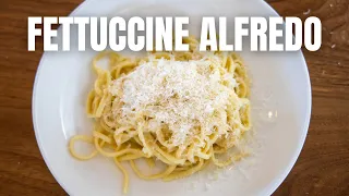 Fettuccine Alfredo | The Original 3 Ingredient Pasta Recipe