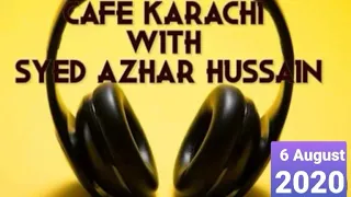 Rj Azhar Hussain | Mast FM 103 | 6 August 2020