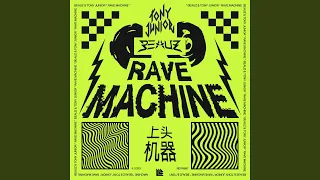 Rave Machine