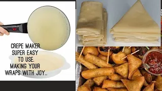 HOW TO USE CREPE MAKER to make Samosa/spring rolls Wraps and Pancakes fast.