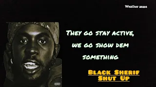 Black Sherif shut up lyrics
