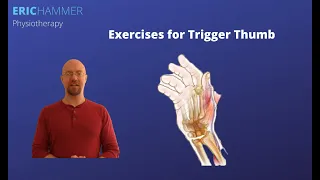 Exercises for Trigger Thumb