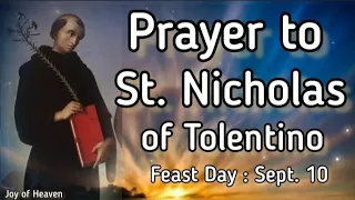 Intercessory Prayer to ST. NICHOLAS OF TOLENTINO || Feast Day : Sept. 10
