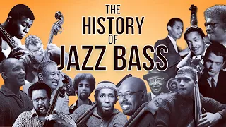 The History of Jazz Bass (in 15 Choruses)