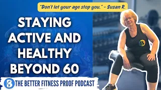 Staying Active and Healthy Beyond 60 with Susan / Bent On Better Personal Training, West Chester, PA