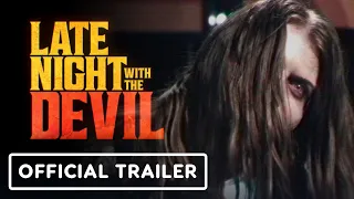 Late Night with the Devil - Official Trailer (2024)